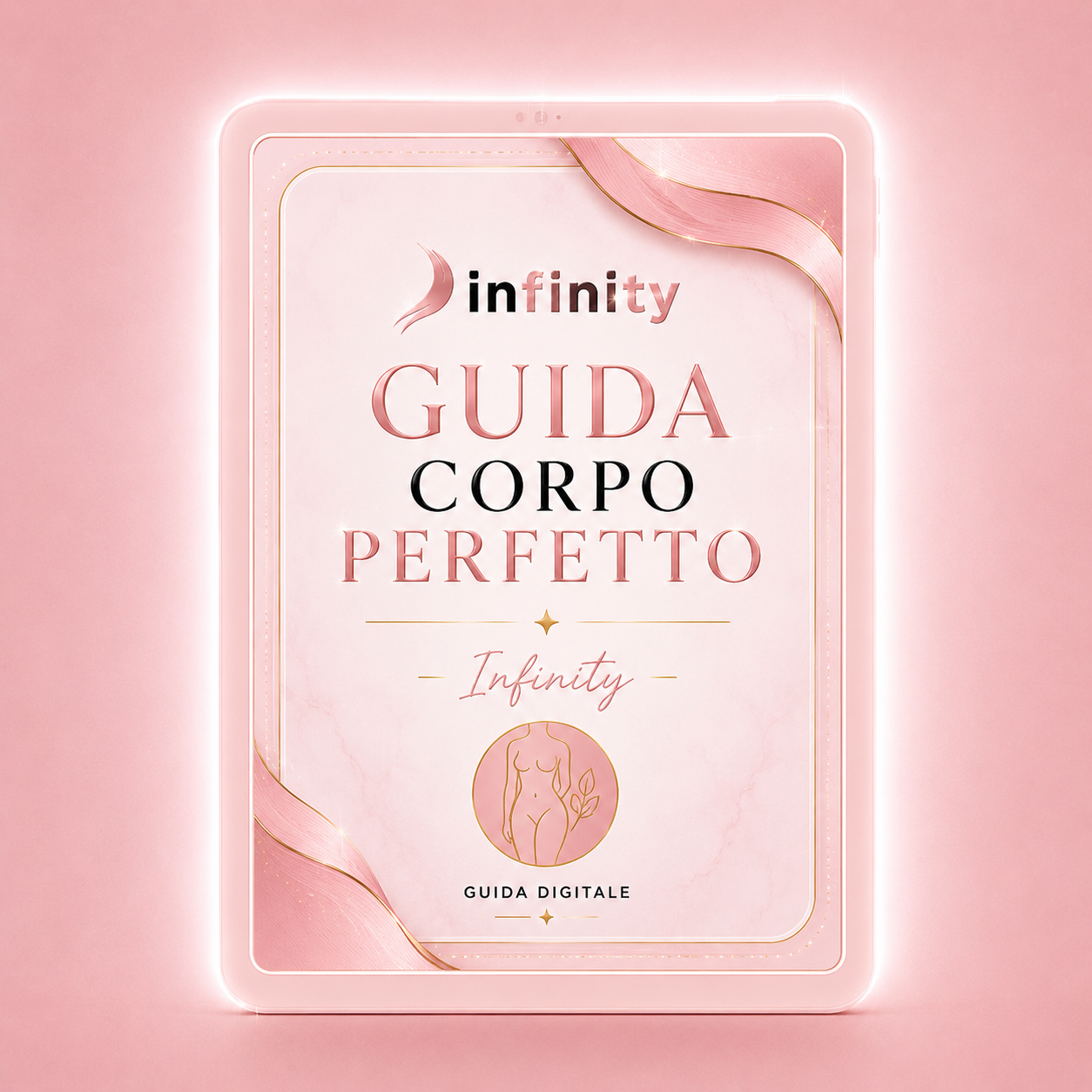 Guida corpo perfetto - Infinity™